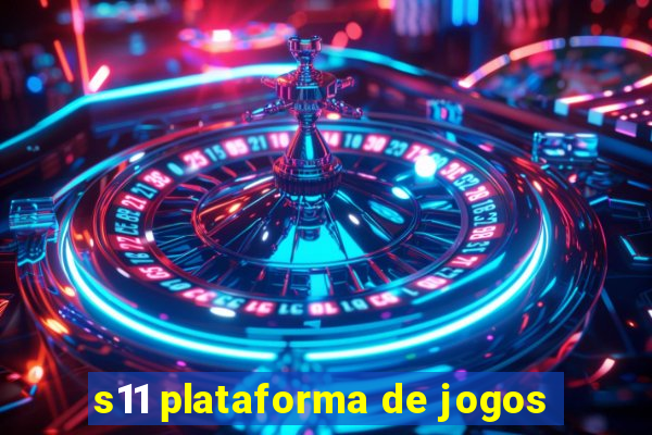 s11 plataforma de jogos